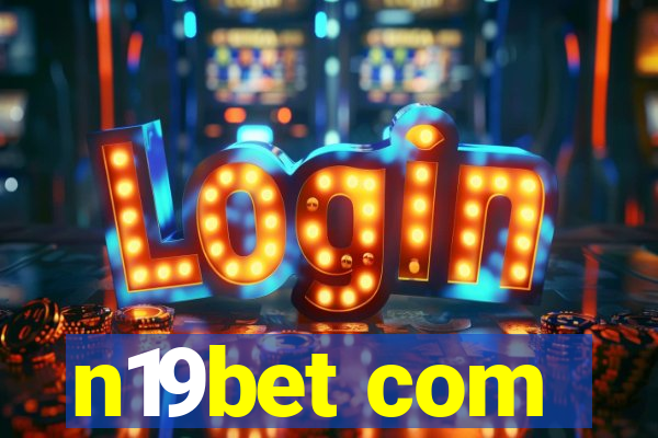 n19bet com